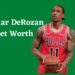 DeMar DeRozan Net Worth – Earnings And Salary 2022