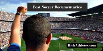 Best Soccer Documentaries